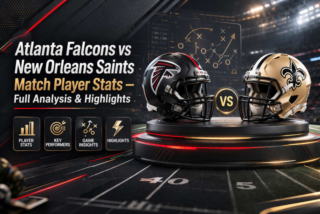 atlanta falcons vs new orleans saints match player stats